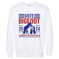 Vote Bigfoot 2024 A Candidate You Can Believe In Garment-Dyed Sweatshirt