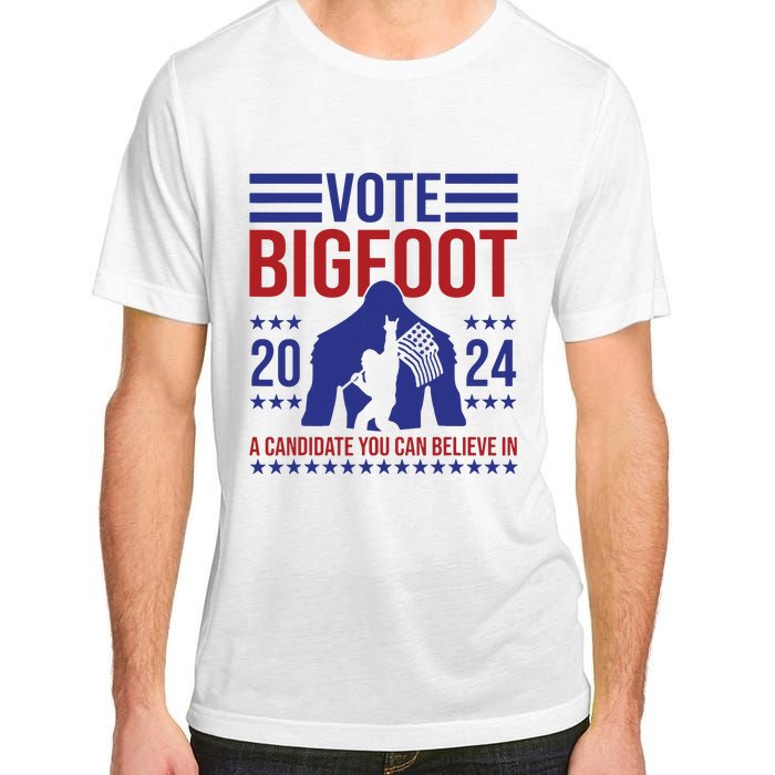 Vote Bigfoot 2024 A Candidate You Can Believe In Adult ChromaSoft Performance T-Shirt