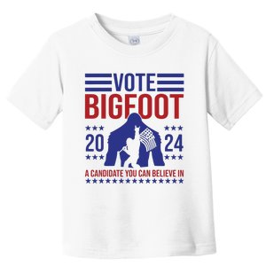 Vote Bigfoot 2024 A Candidate You Can Believe In Toddler T-Shirt