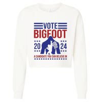 Vote Bigfoot 2024 A Candidate You Can Believe In Cropped Pullover Crew