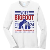 Vote Bigfoot 2024 A Candidate You Can Believe In Ladies Long Sleeve Shirt