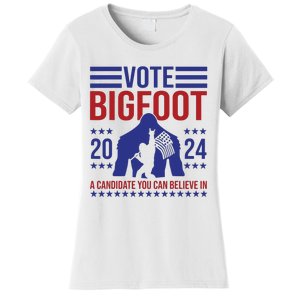 Vote Bigfoot 2024 A Candidate You Can Believe In Women's T-Shirt