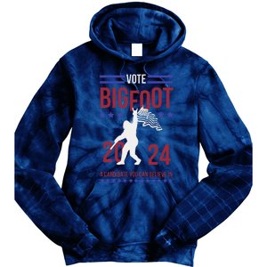 Vote Bigfoot 2024 A Candidate You Can Believe In Tie Dye Hoodie