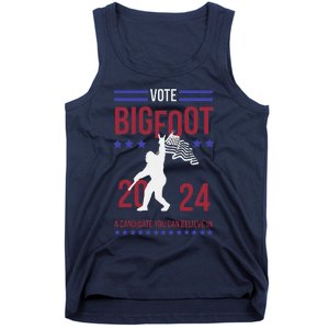 Vote Bigfoot 2024 A Candidate You Can Believe In Tank Top