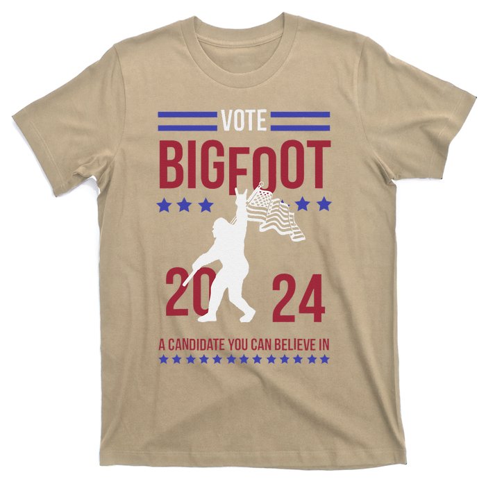 Vote Bigfoot 2024 A Candidate You Can Believe In T-Shirt