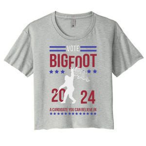 Vote Bigfoot 2024 A Candidate You Can Believe In Women's Crop Top Tee