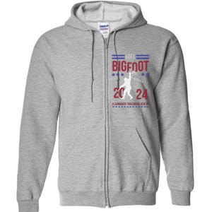 Vote Bigfoot 2024 A Candidate You Can Believe In Full Zip Hoodie