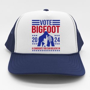 Vote Bigfoot 2024 A Candidate You Can Believe In Trucker Hat