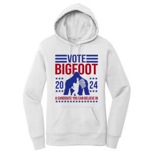 Vote Bigfoot 2024 A Candidate You Can Believe In Women's Pullover Hoodie