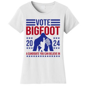 Vote Bigfoot 2024 A Candidate You Can Believe In Women's T-Shirt