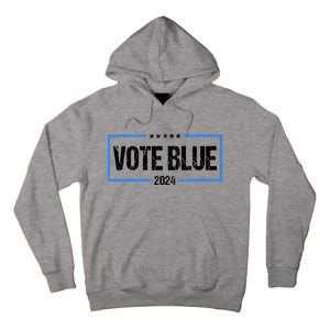 Vote Blue 2024 Presidential Election 2024 Democrat Tall Hoodie