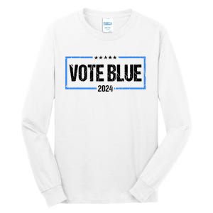 Vote Blue 2024 Presidential Election 2024 Democrat Tall Long Sleeve T-Shirt