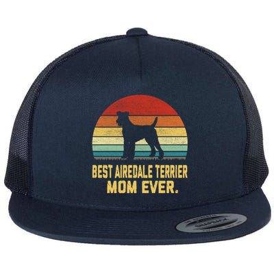 Vintage Best Airedale Terrier Mom Ever Cool Gift Flat Bill Trucker Hat