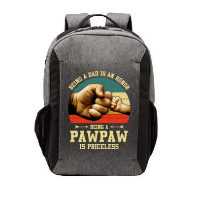 Vintage Being A Dad Is An Honors Being A Pawpaw Is Priceless Gift Vector Backpack