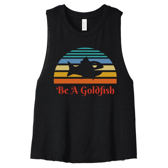 Vintage Be A Goldfish Women's Racerback Cropped Tank