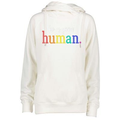 Vintage Be A Good Human Positive Message T Saying Womens Funnel Neck Pullover Hood