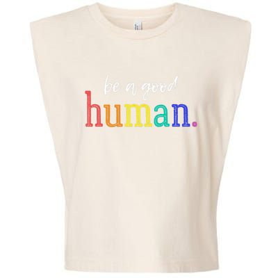 Vintage Be A Good Human Positive Message T Saying Garment-Dyed Women's Muscle Tee