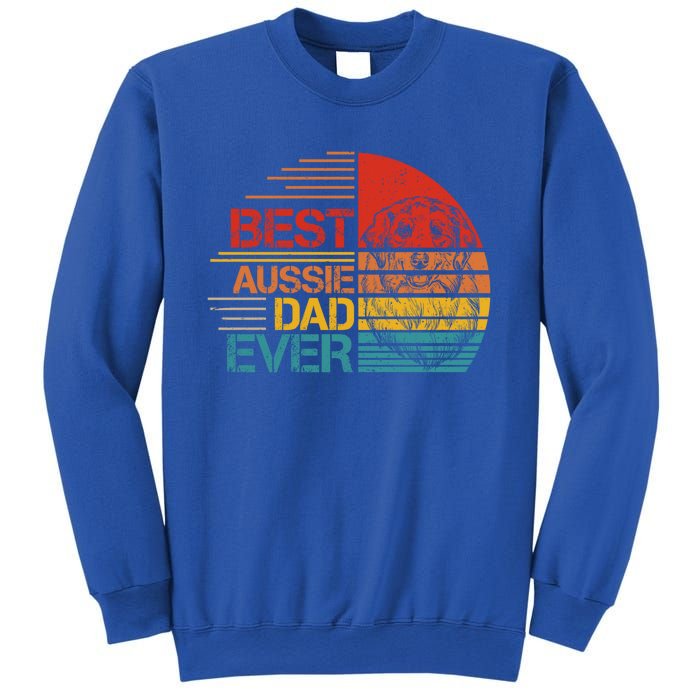 Vintage Best Aussie Dad Ever Australian Shepherd Dad Dog Dad Cool Gift Sweatshirt