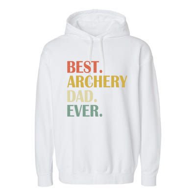 Vintage Best Archery Dad Ever Fathers Day Funny Funny Gift Garment-Dyed Fleece Hoodie