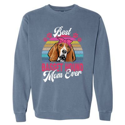 Vintage Best Basset Hound Mom Ever Great Gift Garment-Dyed Sweatshirt