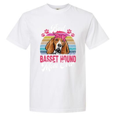 Vintage Best Basset Hound Mom Ever Great Gift Garment-Dyed Heavyweight T-Shirt