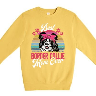 Vintage Best Border Collie Mom Ever Gift Premium Crewneck Sweatshirt