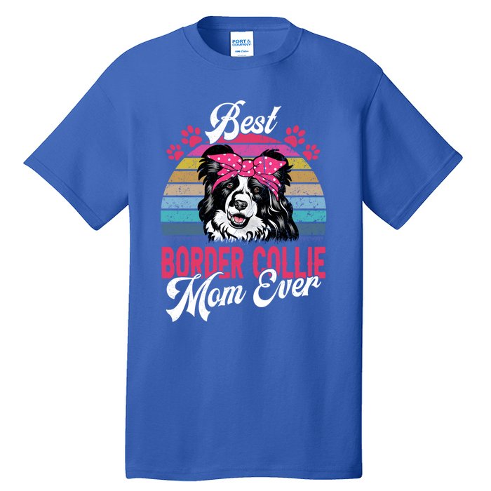 Vintage Best Border Collie Mom Ever Gift Tall T-Shirt