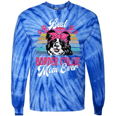 Vintage Best Border Collie Mom Ever Gift Tie-Dye Long Sleeve Shirt