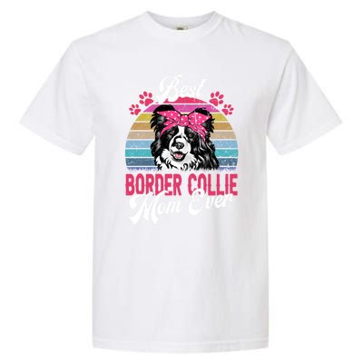 Vintage Best Border Collie Mom Ever Gift Garment-Dyed Heavyweight T-Shirt