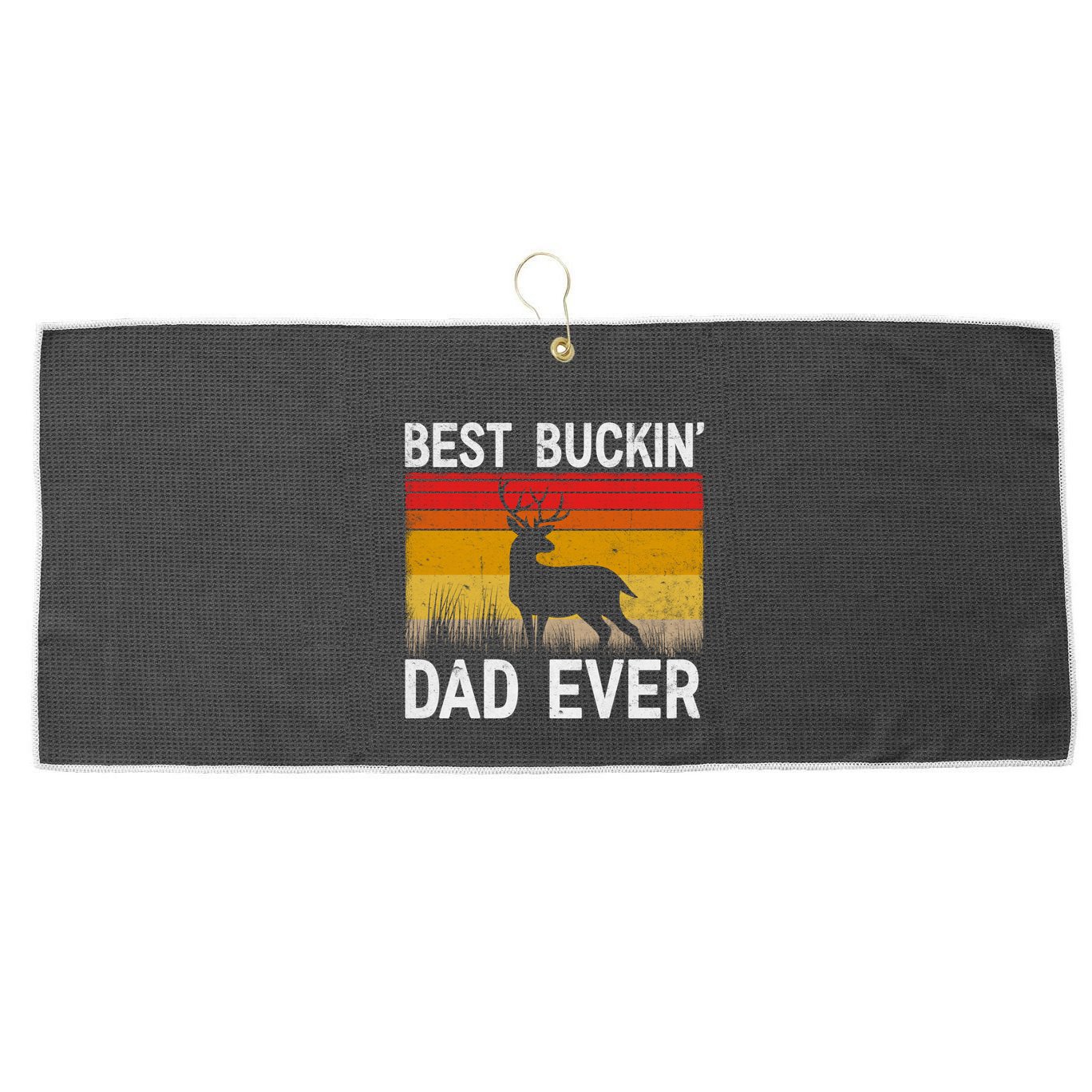 Vintage Best Buckin Dad Ever Deer Hunting Fathers Day Meaningful Gift Large Microfiber Waffle Golf Towel