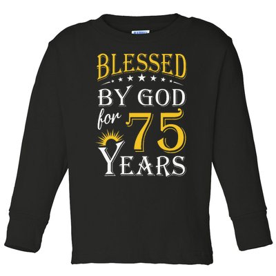 Vintage Blessed By God For 75 Years Happy 75th Birthday Toddler Long Sleeve Shirt