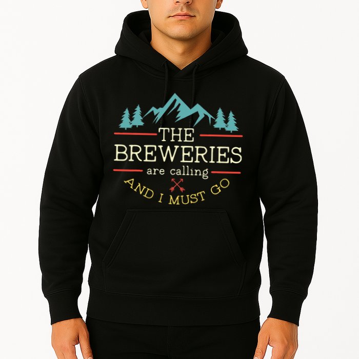 Vintage Beer Breweries Are Calling And I Must Go Craft Beer Hoodie