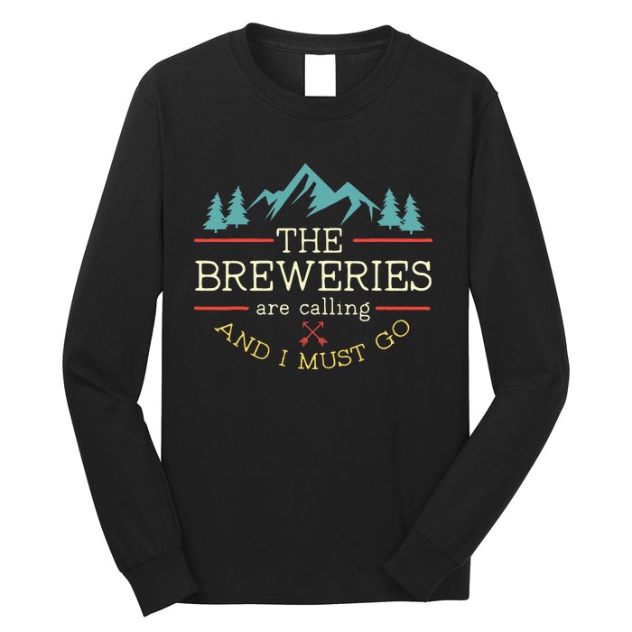 Vintage Beer Breweries Are Calling And I Must Go Craft Beer Long Sleeve Shirt