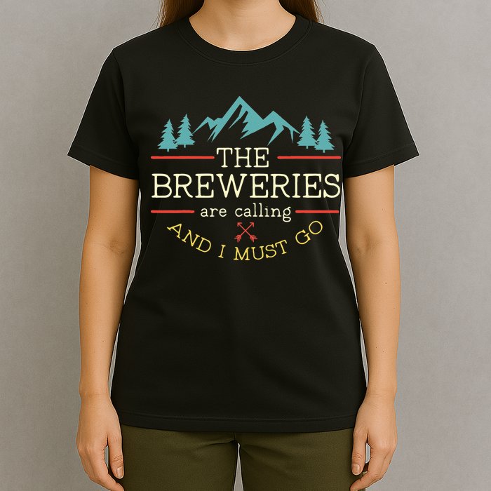 Vintage Beer Breweries Are Calling And I Must Go Craft Beer T-Shirt