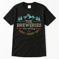 Vintage Beer Breweries Are Calling And I Must Go Craft Beer Tall T-Shirt