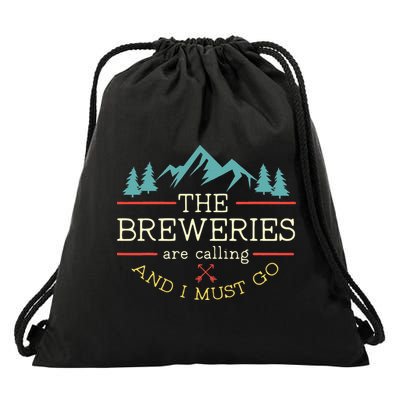 Vintage Beer Breweries Are Calling And I Must Go Craft Beer Drawstring Bag