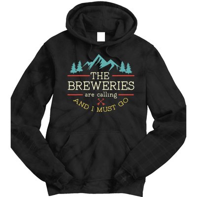 Vintage Beer Breweries Are Calling And I Must Go Craft Beer Tie Dye Hoodie