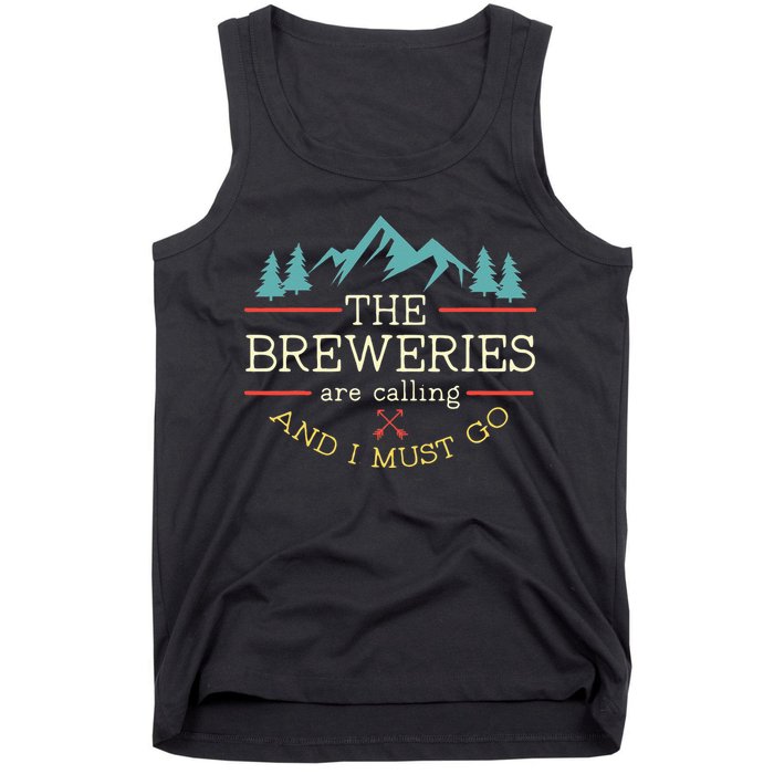 Vintage Beer Breweries Are Calling And I Must Go Craft Beer Tank Top