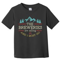 Vintage Beer Breweries Are Calling And I Must Go Craft Beer Toddler T-Shirt