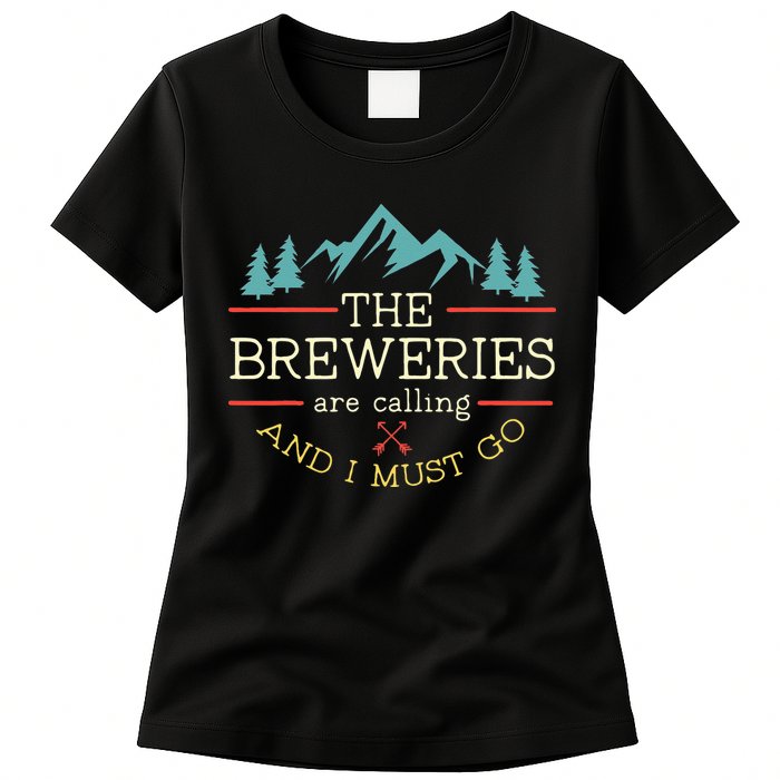 Vintage Beer Breweries Are Calling And I Must Go Craft Beer Womens T-Shirt