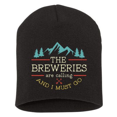 Vintage Beer Breweries Are Calling And I Must Go Craft Beer Short Acrylic Beanie