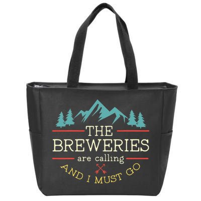 Vintage Beer Breweries Are Calling And I Must Go Craft Beer Zip Tote Bag