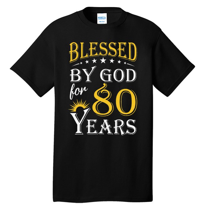 Vintage Blessed By God For 80 Years Happy 80th Birthday Tall T-Shirt