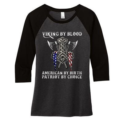 Viking By Blood American By Birth Patriot By Choice Women's Tri-Blend 3/4-Sleeve Raglan Shirt