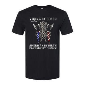 Viking By Blood American By Birth Patriot By Choice Softstyle CVC T-Shirt