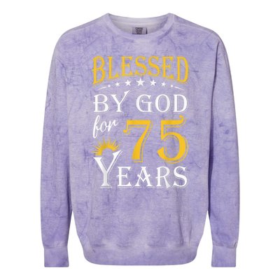 Vintage Blessed by God for 75 years Happy 75th Birthday Present Colorblast Crewneck Sweatshirt