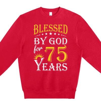 Vintage Blessed by God for 75 years Happy 75th Birthday Present Premium Crewneck Sweatshirt