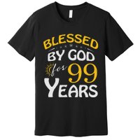 Vintage Blessed By God For 99 Years Old Happy 99th Birthday Premium T-Shirt