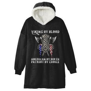 Viking By Blood American By Birth Patriot By Choice Hooded Wearable Blanket