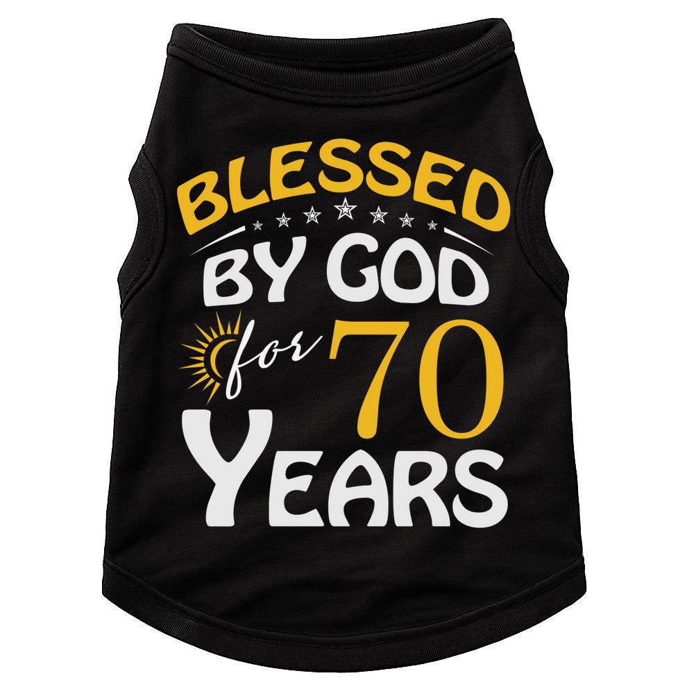Vintage Blessed By God For 70 Years Old Happy 70th Birthday Cute Gift Doggie Tank